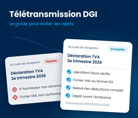 Télétransmission DGI : le guide pour éviter les rejets